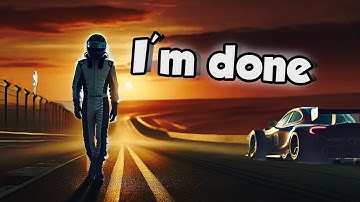 Should You Quit Sim Racing?