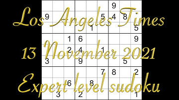 Sudoku solution Los Angeles Times sudoku 13 November 2021 Expert level