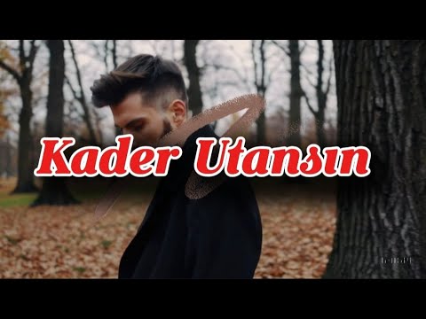 Kader Utansın Kavuşamayan Aşklara Yazılmış En Hüzünlü şarkı Kader Utansın Kavuşamayan Aşklara Yazılmış En Hüzünlü şarkı