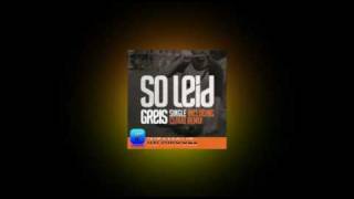 Greis - So Leid  (Download Link)