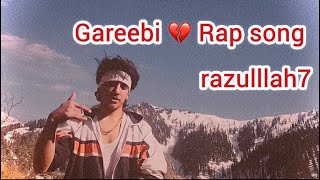 Gareebi 💔 | Rap Song | Razulllah ( A HORA MAYA) / Rap cover