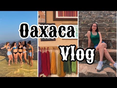 oaxaca,-mexico-vlog-||-i-traveled-internationally-without-my-parents-for-the-first-time