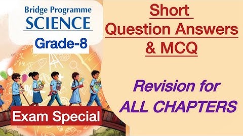 Class 8 | Exam Revision | Science Bridge Program | MCQ | Short Question | CBSE Board | NCERT new