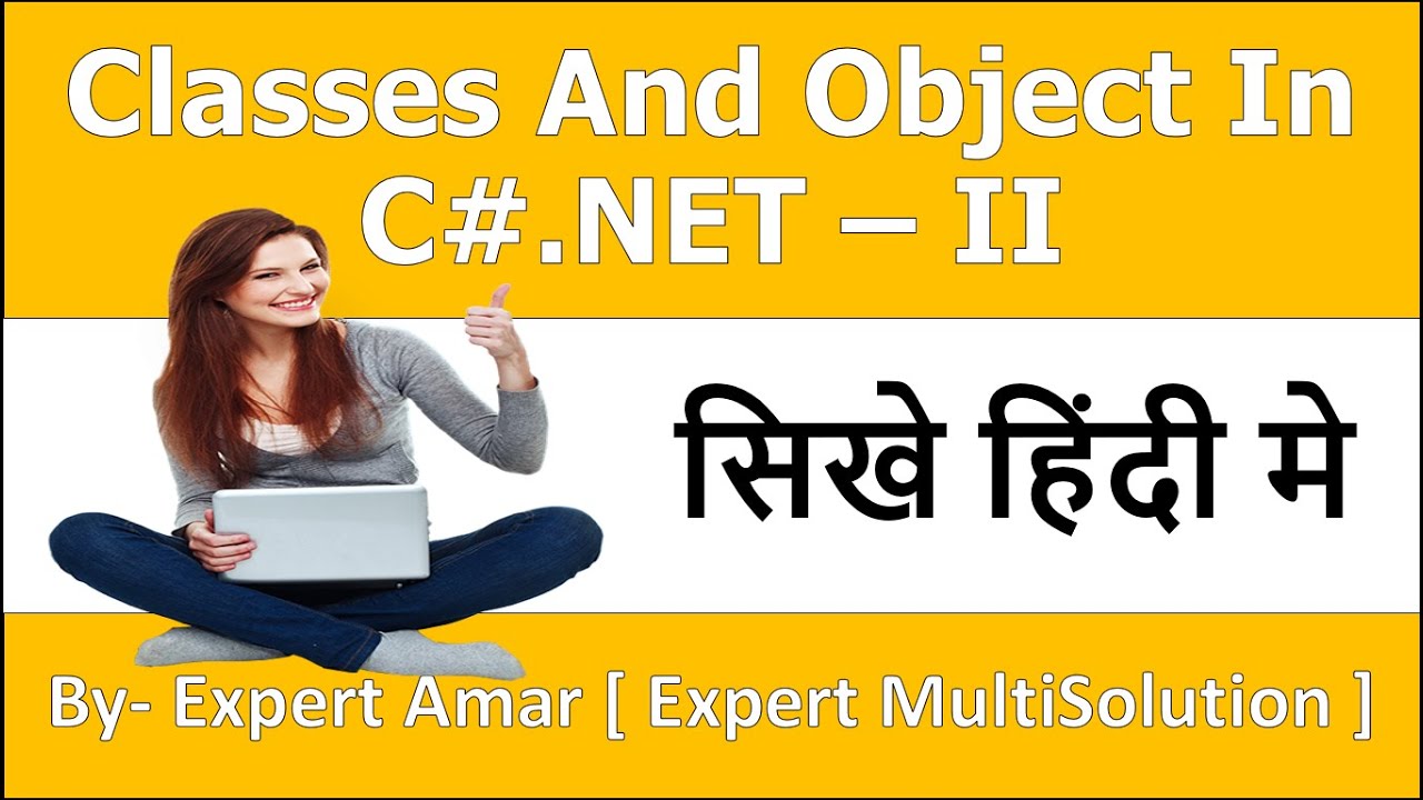Classes And Object - II Lecture In Hindi + English - YouTube