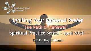 Ignite Your Personal Power - Weekly Spiritual Practice