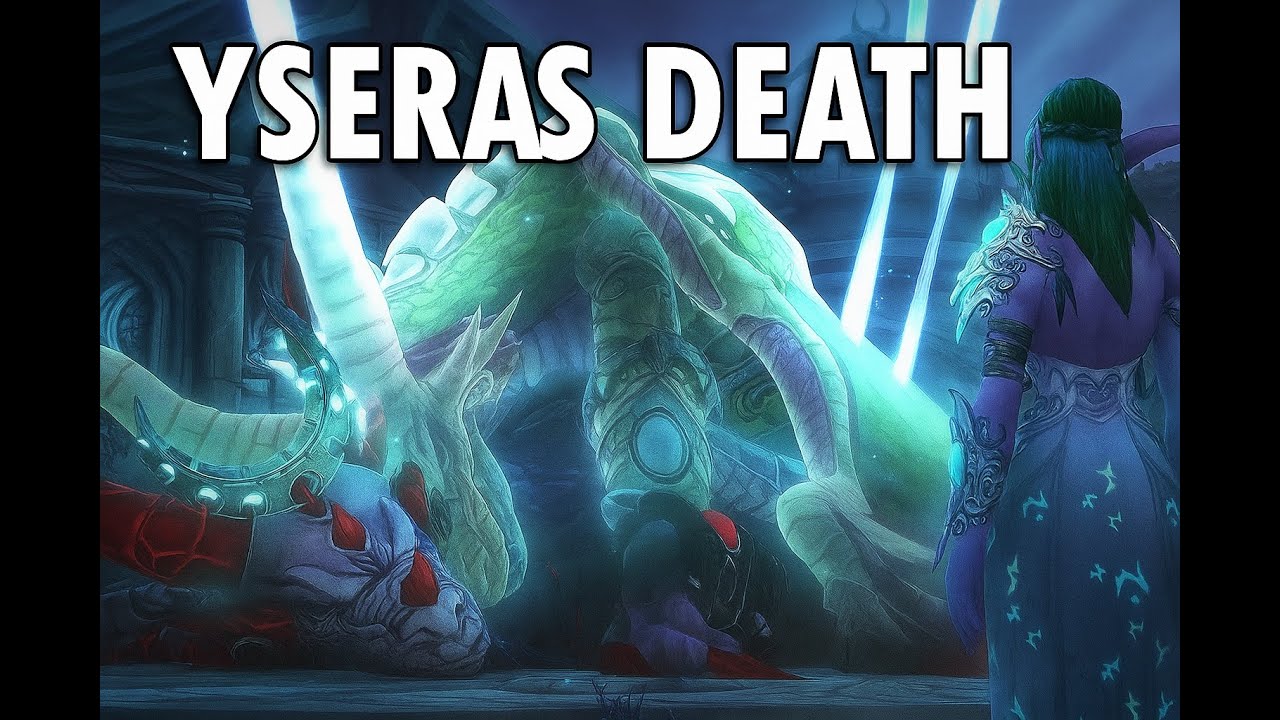 Ysera's Death! (Cinematic)