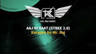 AAJ KI RAAT - STREE 2 - Clean Karaoke with Lyrics