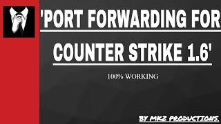 HOW TO MAKE CS HLDS SERVER WITH PORT FORWARDING | Counter-Strike 1.6 HOW TO MAKE CS HLDS SERVER WITH PORT FORWARDING | Counter-Strike 1.6