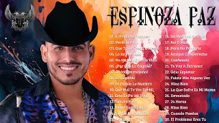Espinoza Paz Sus 30 Mejores Canciones  Lo Mejor Espinoza Paz