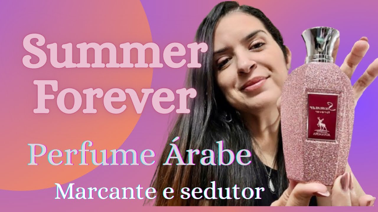 PERFUME ÁRABE SEDUTOR E MARCANTE | SUMMER FOREVER DA MAISON ALHAMBRA 