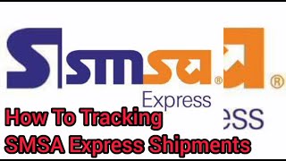 How To Tracking SMSA Express Shipments..SMSA এক্সপ্রেস শিপমেন্টগুলি কীভাবে ট্র্যাক করা যায়