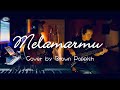 Melamarmu - Badai Romantic Project Cover by Brown Poppish