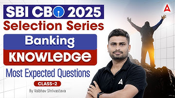 SBI CBO Classes 2025 | SBI CBO Banking Knowledge Most Expected Questions #2 | By Vaibhav Srivastava