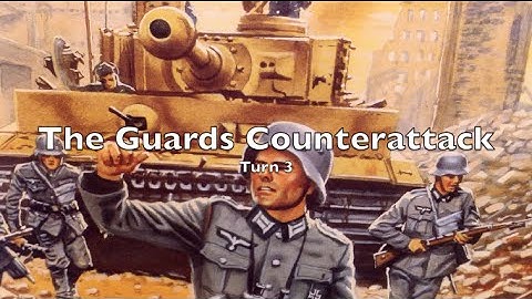 Advanced Squad Leader - The Guards Counterattack - Turn 3