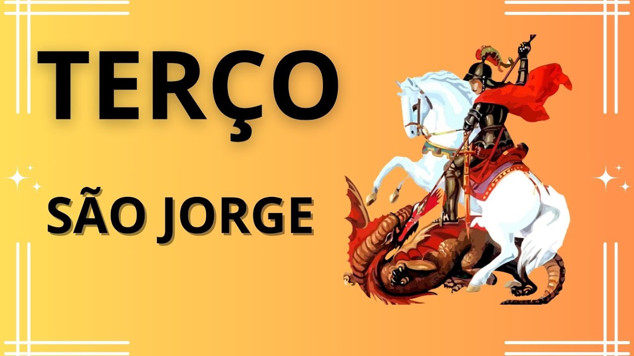 Terço de São Jorge, SEXTA FEIRA, 16 JANEIRO 2026