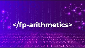 Floating Point Arithmetic