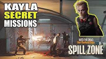 Into the Dead Our Darkest Days UPDATE- ALL KAYLA SURVIVOR MISSIONS GAMEPLAY WALKTHROUGH
