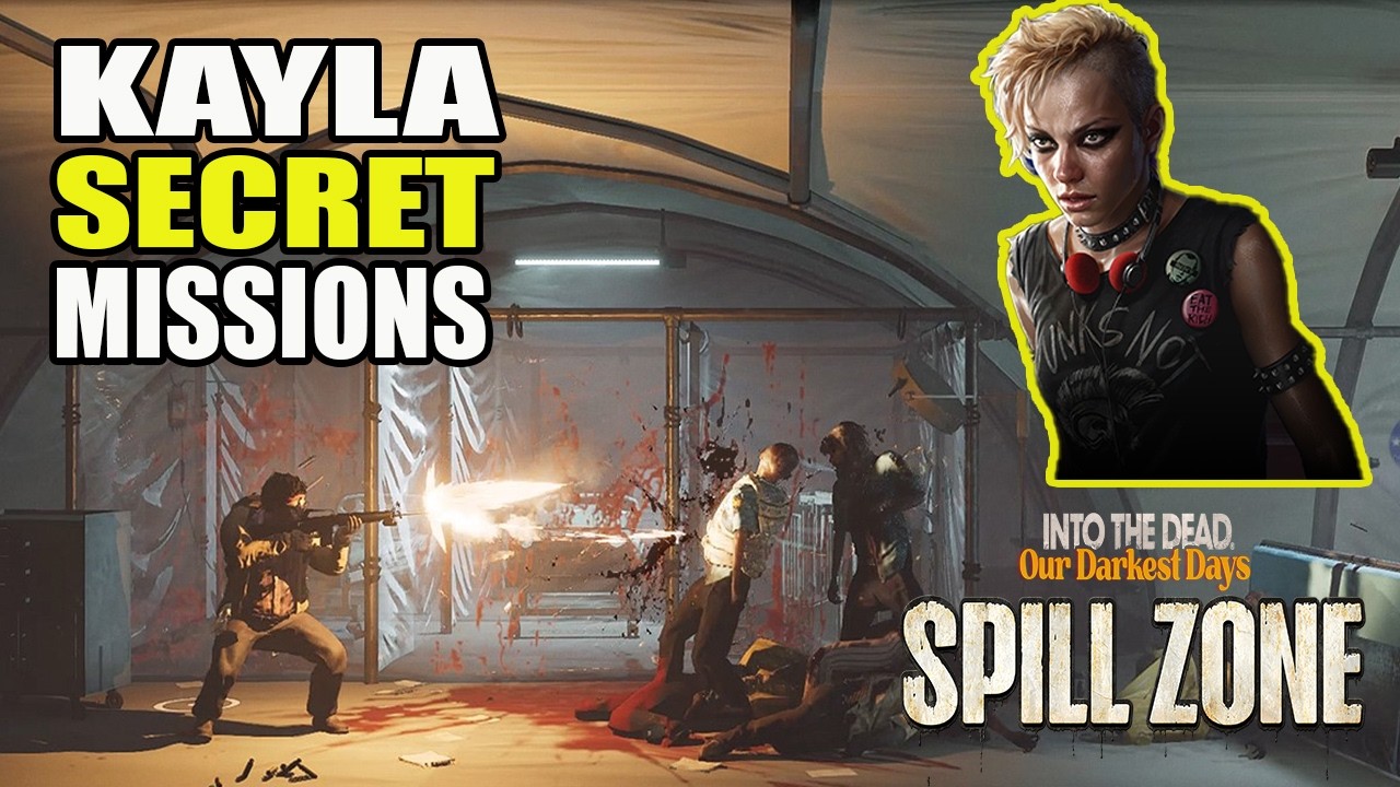 Into the Dead Our Darkest Days UPDATE- ALL KAYLA SURVIVOR MISSIONS GAMEPLAY WALKTHROUGH