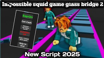 Impossible squid game glass bridge 2 script 2025