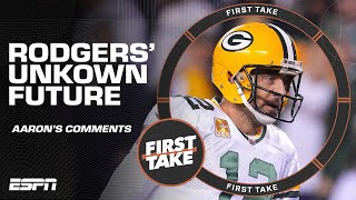 Dissecting Aaron Rodgers' comments about his unknown future 🕵️‍♂️ | First Take