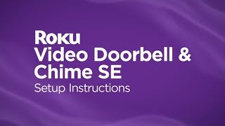 How to set up the Roku Video Doorbell & Chime SE