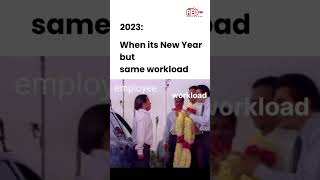 Same Workload In The New Year Too L Red Fm Bengaluru Memes