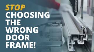 How to Choose the Right Door Frame (Avoid Costly Installation Mistakes)