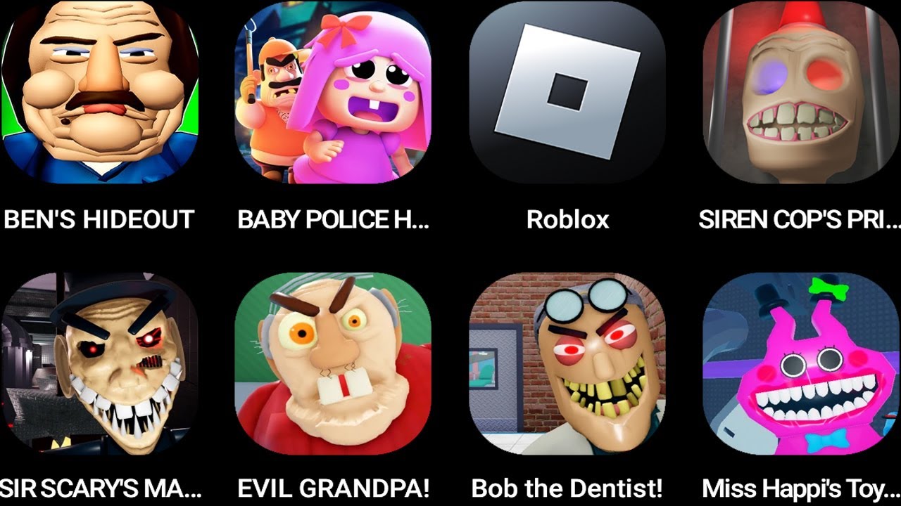BEN'S HIDEOUT,BABY POLLY HOUSE,Roblox,SIREN COP'S PRISON,SIR SCARY'S MANSION,EVIL GRANDPA...