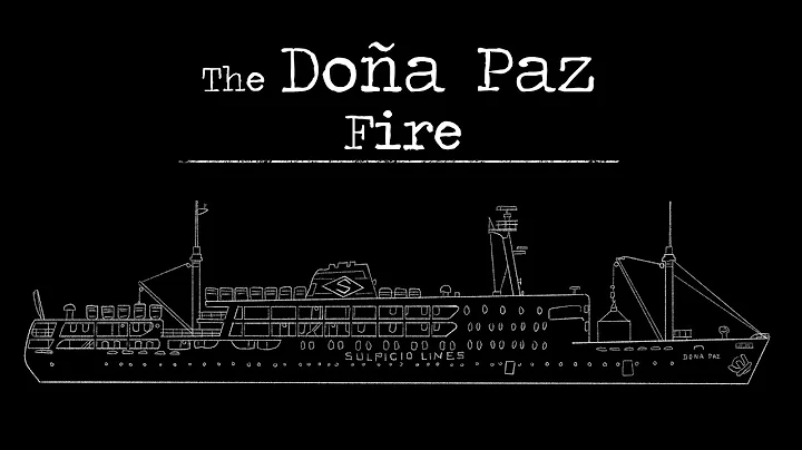 The Doa Paz Fire
