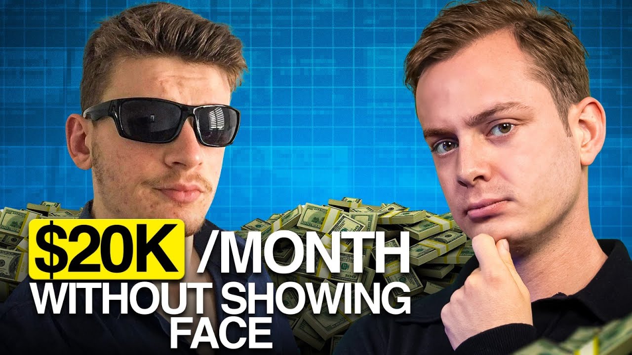 How He Makes $20K/Month Without Showing His Face