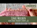 Heute noch stricken lernen III – Linke Maschen stricken – so entsteht glatt rechts
