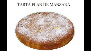 TARTA FLAN DE MANZANA - POSTRES SANOS