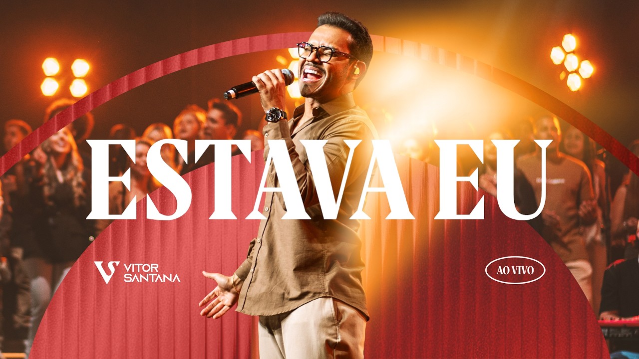 Vitor Santanna - Estava Eu (Ao Vivo)
