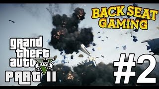 EXPLODING ALL OVER GTA 5 (Backseat Gaming)