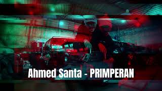 Ahmed Santa x DirtySavage - PRIMPERAN | أحمد سانتا - بريمبران