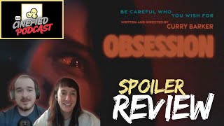 OBSESSION (2026) - Spoiler Movie Review | The Cinefied Podcast