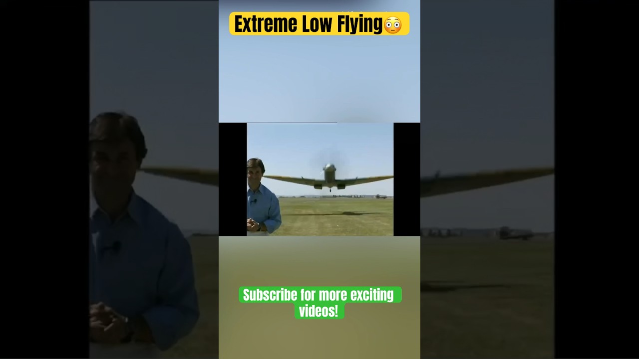 Extreme LOW Flying 