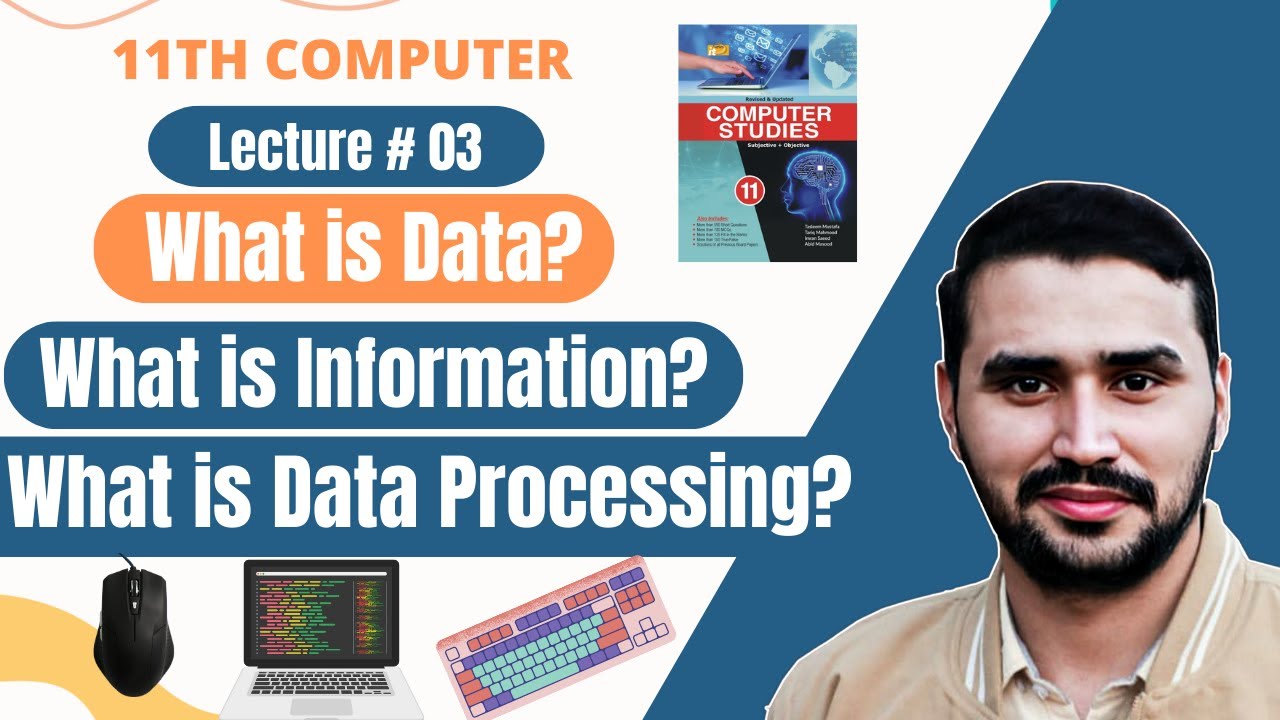What is Data and Information | What is Data Processing | 11th Computer ...