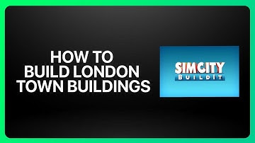 How To Build London Town Buildings In SimCity BuildIt 2025! Tutorial
