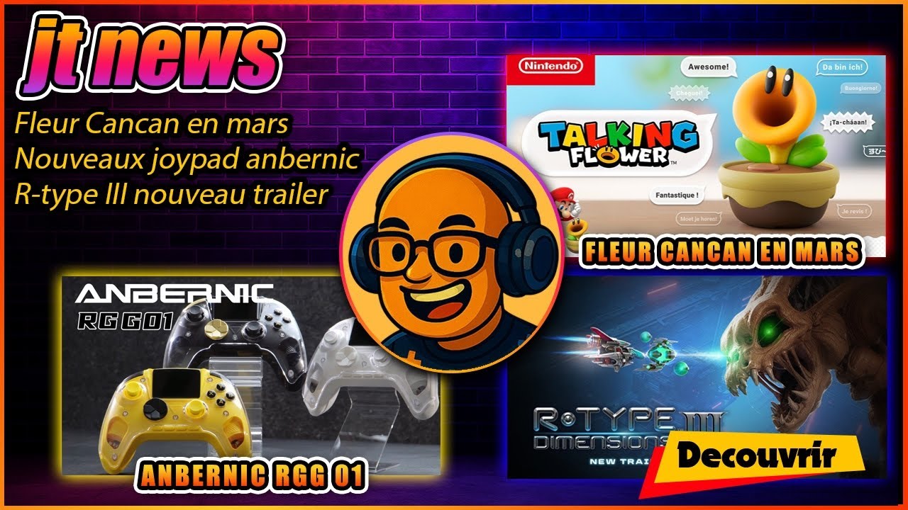 Actu rétro : nouvelle manette Anbernic, fleur Cancan Nintendo et trailer R-Type III Dimensions