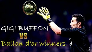 Gianluigi Buffon VS Ballon d'Or Winners