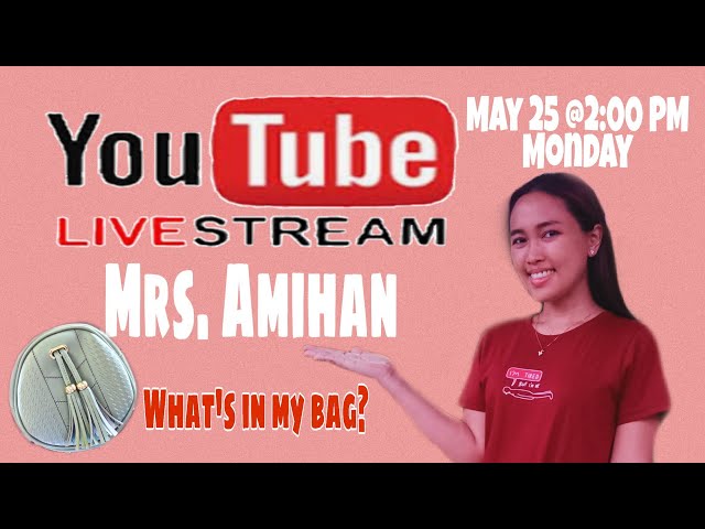 What's In My Bag | Mrs. Amihan Live Stream class=