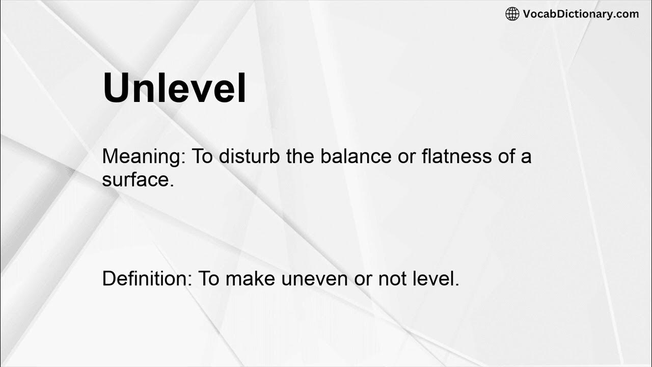 Unlevel Floor Meaning