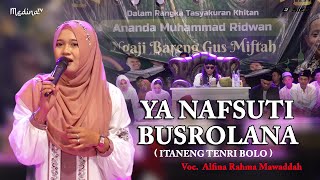 Ya Nafsuti Bibiliqo - Sholawat Busyro Lana  di Sebani Tarik Sidaorjo Voc. Alfina Mawaddah