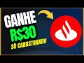 🔥URGENTE GANHE R$30 AGORA – Só por Abrir um Cadastro!