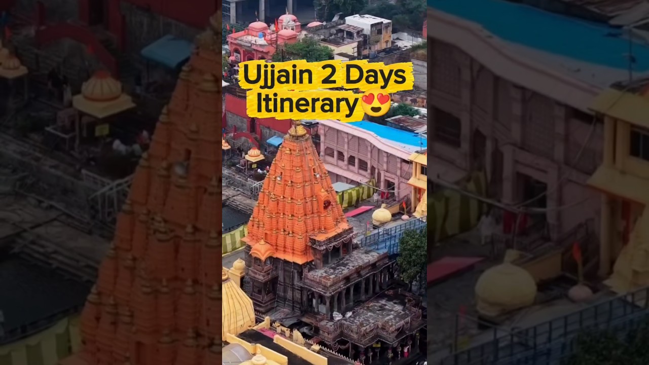 Ujjain 2 Days Perfect itinerary😍❤️ #Jai Mahakal #shorts #ujjain #travel #itinerary #budget