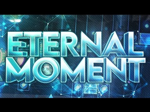 [288fps] Eternal Moment 100% (Extreme Demon) by iRainstorm and co