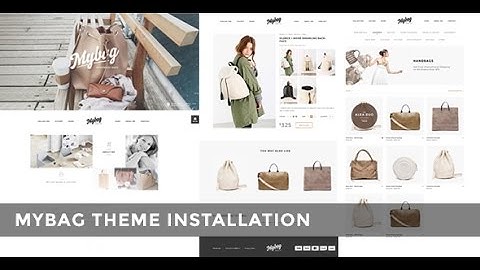 Step-1 : Theme Installation - MyBag WooCommerce Theme