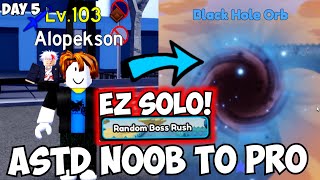 Day 5  Best Solo Boss Rush Raid Method (Black Hole Orb)! Noob To Pro ASTD (Season 5)