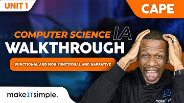 CAPE CS IA:  Unit 1 Functional & Non Functional Narrative Part 2 | #makeitsimplett #computerscience